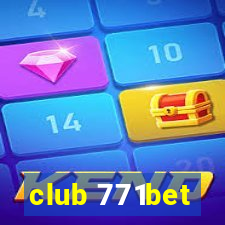 club 771bet